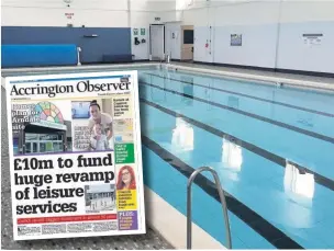  ??  ?? ●● Mercer Hall Leisure Centre pool, and last week’s front page (inset)