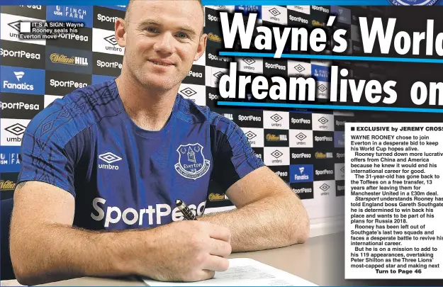  ??  ?? IT’S A SIGN: Wayne Rooney seals his Everton move