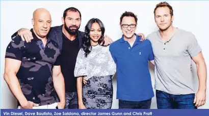  ??  ?? Vin Diesel, Dave Bautista, Zoe Saldana, director James Gunn and Chris Pratt