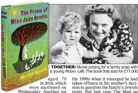  ??  ?? TOGETHER: Muriel posing for a family snap with a young Robin. Left: The book that sold for £17,000