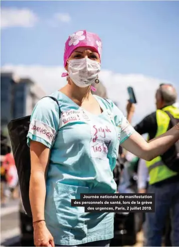  ??  ?? Journée nationale de manifestat­ion des personnels de santé, lors de la grève des urgences, Paris, 2 juillet 2019.