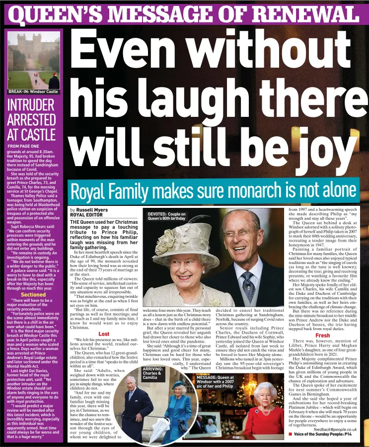  ?? ?? DEVOTED: Couple on Queen’s 80th birthday
ARRIVING: Charles & Camilla
MESSAGE: Queen at Windsor with a 2007 pic of her and Philip