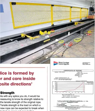  ??  ?? A test certificat­e shows the tensile strength at which the rope breaks