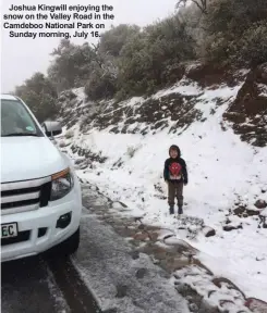  ??  ?? Joshua Kingwill enjoying the snow on the Valley Road in the Camdeboo National Park on
Sunday morning, July 16.