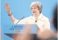  ?? REUTERS ?? Theresa May speaks at the Conservati­ve Party’s Spring Forum.