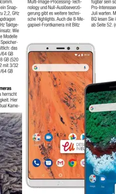  ??  ?? Mit dem Aquaris X2 Pro (rechts) und dem Aquaris X2 bringt BQ seine neuen Topmodelle auf den Markt.