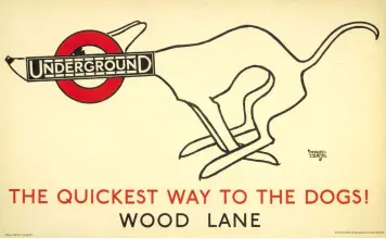  ??  ?? Another advert for London Undergroun­d, this time featuring the White City dog track