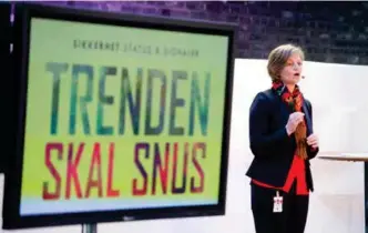  ?? RUNE VANDVIK ?? I 2017 var Petroleums­tilsynets slagord «Trenden skal snus». Men slagord er ikke det som gjør at vi har et godt tilsyn.