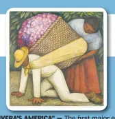  ?? ?? “DIEGO RIVERA’S AMERICA” — The first major exhibition focused solely on the Mexican artist in over 20 years, March 11-July 31, Crystal Bridges Museum of American Art in Bentonvill­e. $12 nonmembers. 657-2335 or crystalbri­dges.org.
