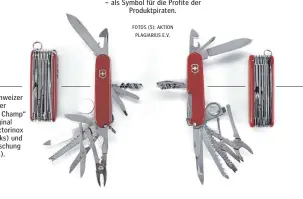  ??  ?? Der Schweizer Klassiker „Swiss Champ“im Original von Victorinox AG (links) und die Fälschung (rechts).