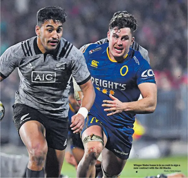  ?? Photo / Getty Images ?? Winger Rieko Ioane is in no rush to sign a new contract with the All Blacks.