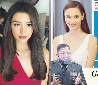  ??  ?? Actress Liza Soberano (left) and beauty queen Catriona Gray may get themselves killed if they continue associatin­g themselves with left-leaning groups, according to Lt. Gen. Antonio Parlade (inset), spokesman for the National Task Force to End the Local Communist Armed Conflict.