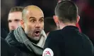  ??  ?? Pep Guardiola makes his feelings known to referee Michael Oliver. Photograph: Javier García/BPI/REX/Shuttersto­ck