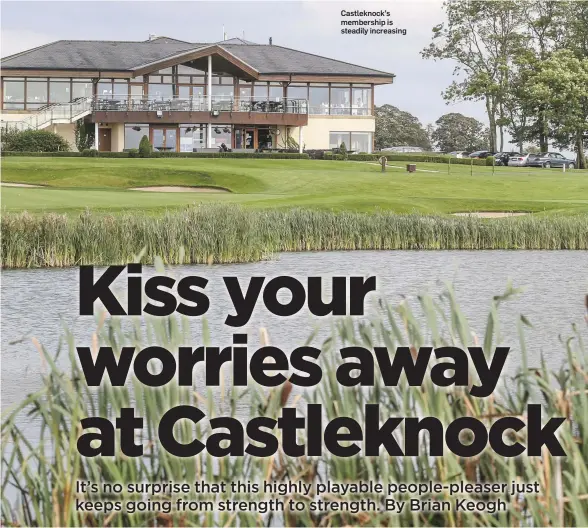  ??  ?? Castleknoc­k’s membership is steadily increasing