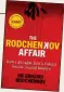  ??  ?? © Dr Grigory Rodchenkov, 2020. The Rodchenkov Affair: How I Brought Down Putin’s Secret Doping Empire by Dr Grigory Rodchenkov, published by W. H. Allen on July 30 at £20.