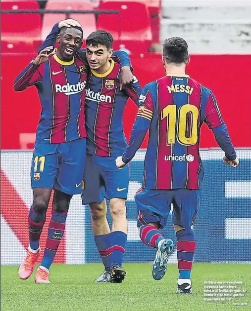  ?? FOTO: GETTY ?? Un Barça con una excelente propuesta táctica logró tumbar al Sevilla con goles de Dembélé y de Messi, que fue el asistente del 1-0