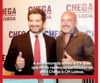  ?? ?? A ex-namorada revela à TV Guia que Nuno repensou candidatar-se pelo Chega à CM Lisboa.