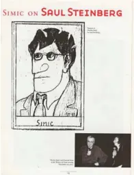  ??  ?? Retrato de Simic, por Saul Steinberg, uno de los grandes ilustrador­es de portadas de la revista The New Yorker en el siglo xx