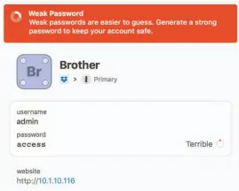  ??  ?? How rude! But this password is truly terrible, as 1Password notes.