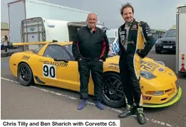  ?? ?? Chris Tilly and Ben Sharich with Corvette C5.
