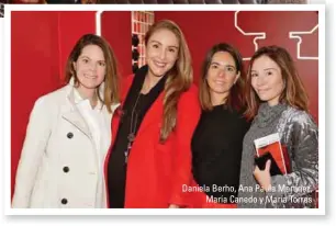  ??  ?? Daniela Berho, Ana Paula Martínez, María Canedo y María Torres