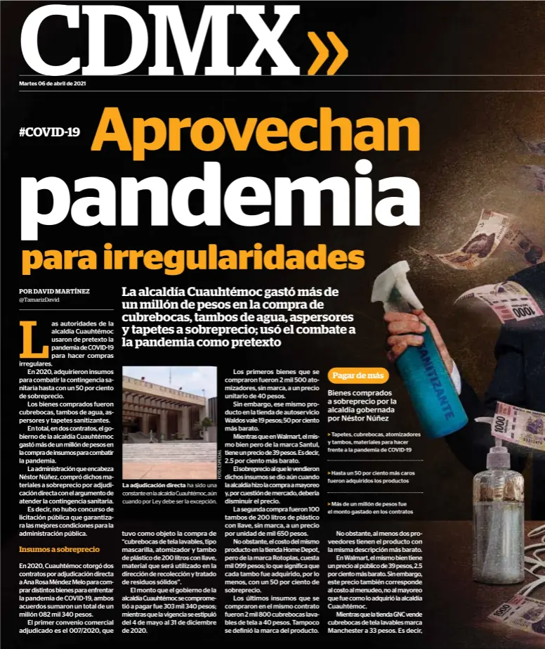  ??  ?? La adjudicaci­ón directa ha sido una constante en la alcaldía cuauhtémoc, aún cuando por ley debe ser la excepción.