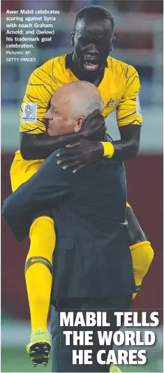  ?? Pictures: AP, GETTY IMAGES ?? Awer Mabil celebrates scoring against Syria with coach Graham Arnold; and (below) his trademark goal celebratio­n.