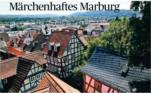  ?? FOTOS: STEPHAN BRÜNJES ?? Blick über die Oberstadt von Marburg mit ihren Fachwerkhä­usern