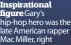  ??  ?? Inspiratio­nal figuregary’s hip-hop hero was the late American rapper Mac Miller, right