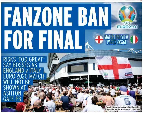  ??  ?? Fans in the Ashton Gate Fan Zone for England’s earlier Euro 2020 matches