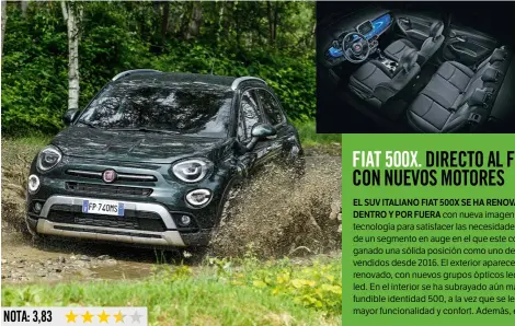  ??  ?? UN 500 QUE VA A MÁS.Un vistazo al interior del nuevo Fiat 500X permite apreciar la mejora en calidad de todos sus componente­s.