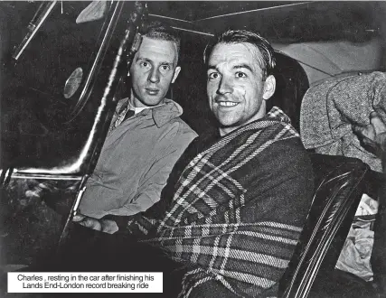  ?? ?? Charles , resting in the car after finishing his Lands End-london record breaking ride