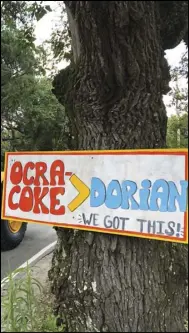  ?? ASSOCIATED PRESS ?? In this photo, a homemade sign is posted in the wake of Hurricane Dorian on North Carolina’s Ocracoke Island on June 25.