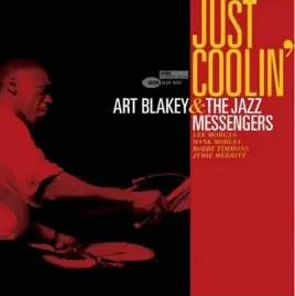  ??  ?? Art Blakey & the Jazz Messengers' "Just Coolin'."