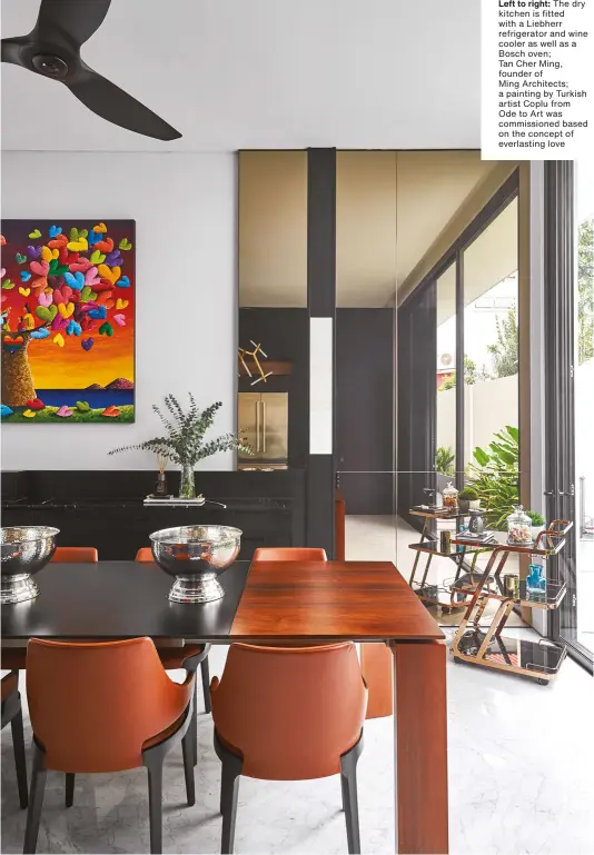  ??  ?? Left to right: The dry kitchen is fitted with a Liebherr refrigerat­or and wine cooler as well as a Bosch oven;
Tan Cher Ming, founder of
Ming Architects; a painting by Turkish artist Coplu from Ode to Art was commission­ed based on the concept of everlastin­g love