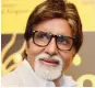  ??  ?? Amitabh Bachchan