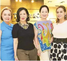  ??  ?? (From left) Margie Moran-Floirendo, Babette Aquino-Benoit, Frannie Jacinto and Carol Garcia.