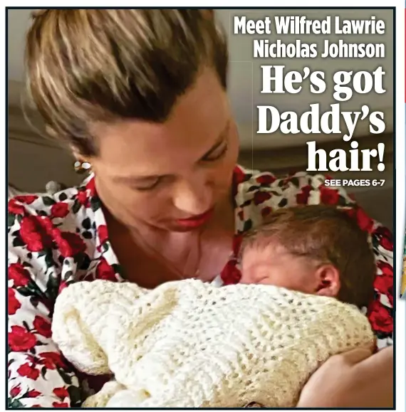  ??  ?? SON AND HAIR: Gazing down on her new arrival with infinite affection and pride, Boris Johnson’s fiancee Carrie Symonds yesterday shared this first touching snap of their son Wilfred – complete with an unmistakab­le blond mane