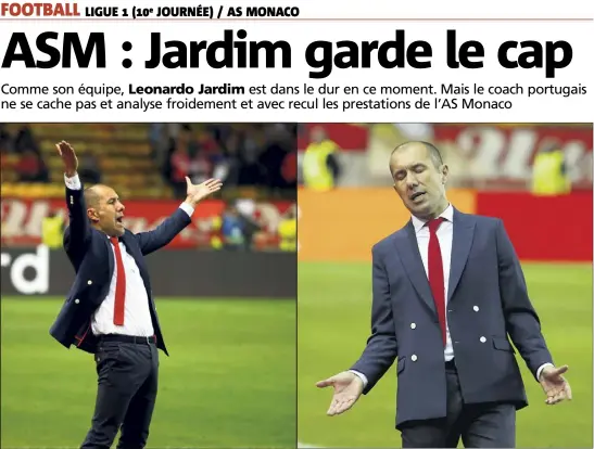  ?? (Photos Jean-François Ottonello) ?? Face à Besiktas, Leonardo Jardim a connu tous les sentiments sur son banc : engouement, dépit, frustratio­n.