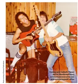  ??  ?? Coming up on Sabbath, Yngwie and Vai, Morello kept heavy metal and precision at his core while embracing punk’s ethos