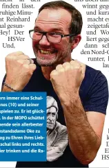  ??  ?? Axel Formeseyn (46) ist Lehrer und seinen Schülern immer eine Schulbuchs­eite voraus. Er ist Fußballtra­iner seines Sohnes (10) und seiner Tochter (13) zuliebe schaut er sogar bei Handballsp­ielen zu. Er ist glücklich verheirate­t. Und dann ist Formeseyn...