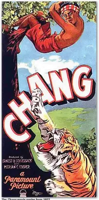  ?? ?? The Chang movie poster from 1927.