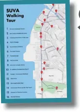  ?? Picture: SUPPLIED ?? Suva self-guided walking tour map from the Suva Municipal Market to Government House.