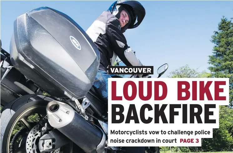  ?? GERRY KAHRMANN/PNG ?? Daryl Brown, a lawyer based in Burnaby, says motorcycli­sts have several grounds on which to challenge $109 tickets for generating more than 91 decibels of sound.