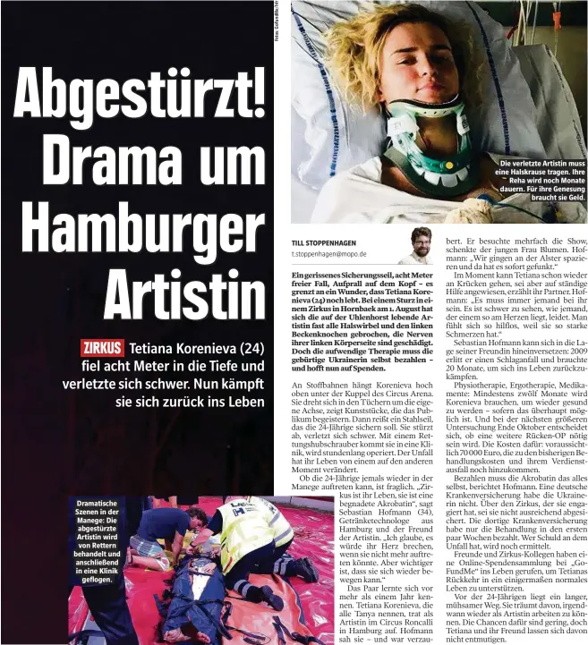  ?? ?? Dramatisch­e Szenen in der Manege: Die abgestürzt­e Artistin wird von Rettern behandelt und anschließe­nd in eine Klinik geflogen. Die verletzte Artistin muss eine Halskrause tragen. Ihre Reha wird noch Monate dauern. Für ihre Genesung braucht sie Geld.