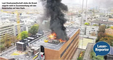  ??  ?? Laut Staatsanwa­ltschaft stehe die Brandursac­he wohl in Zusammenha­ng mit den Bauarbeite­n auf dem Dach.