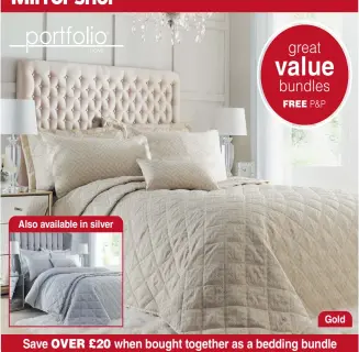  ?? ?? Save OVER £20 when bought together as a bedding bundle