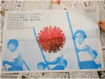  ?? (Issei Kato/Reuters) ?? A FULL-PAGE AD by magazine publisher Takarajima­sha is seen in Tokyo yesterday. It reads ‘No vaccine, no medication. Are we supposed to fight with bamboo spears?’