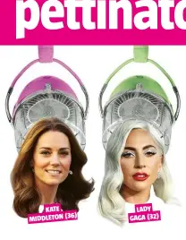  ??  ?? KATE MIDDLETON (36) LADY GAGA (32)