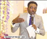  ??  ?? the host oF the day - Bovi